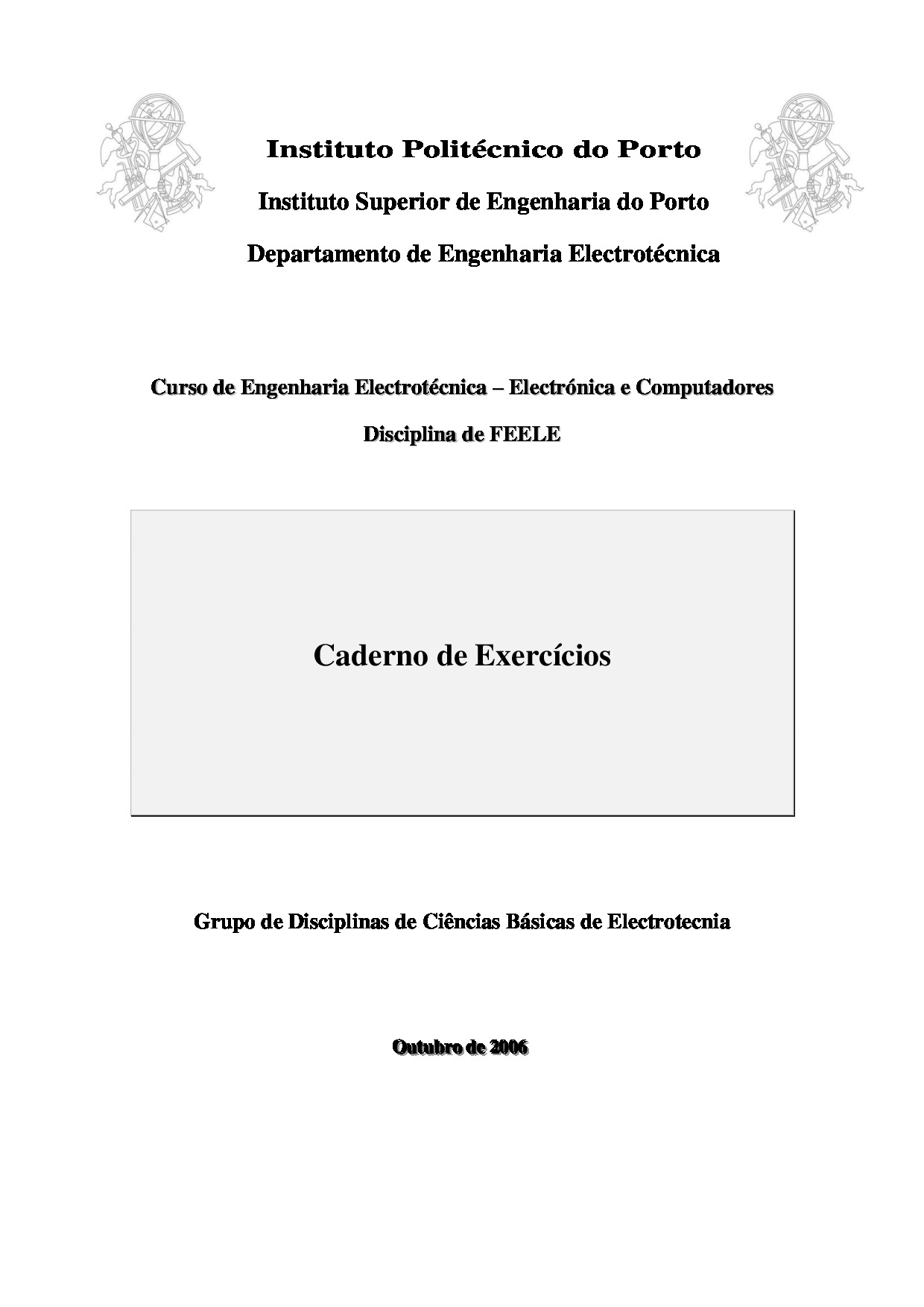 Baixe o Caderno de Exercícios de FEELE em PDF. Aprenda Análise de Circuitos, Método das Malhas, Tensões nos Nós, Teoremas...