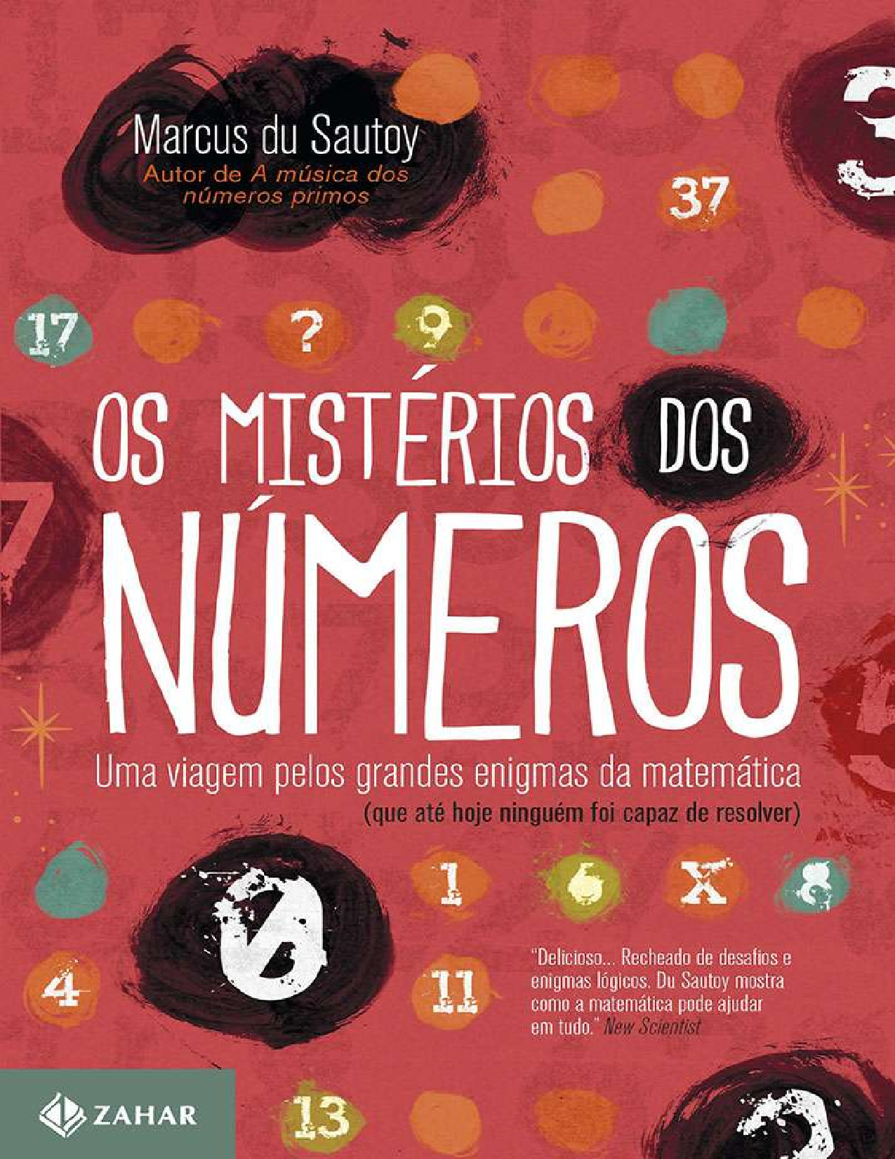 Os Mistérios dos Números – Uma Viagem Pelos Grandes Enigmas da Matemática (PDF)