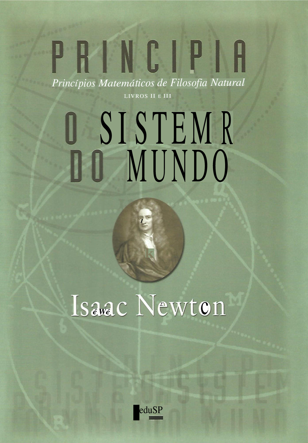 Principia – Princípios Matemáticos de Filosofia Natural (PDF) – Isaac Newton