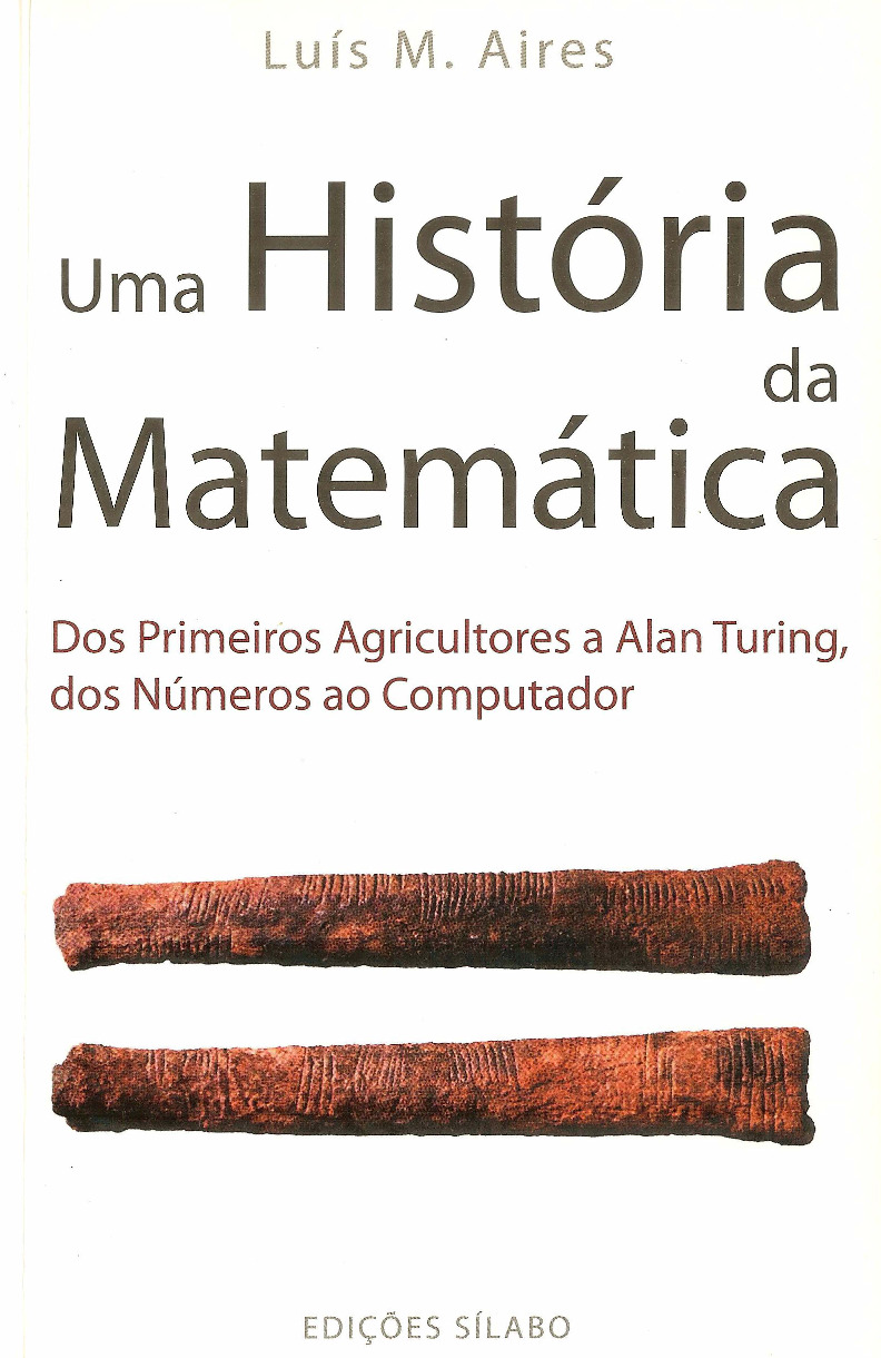 Uma História da Matemática – Dos Primeiros Agricultores a Alan Turing (Baixar em PDF)